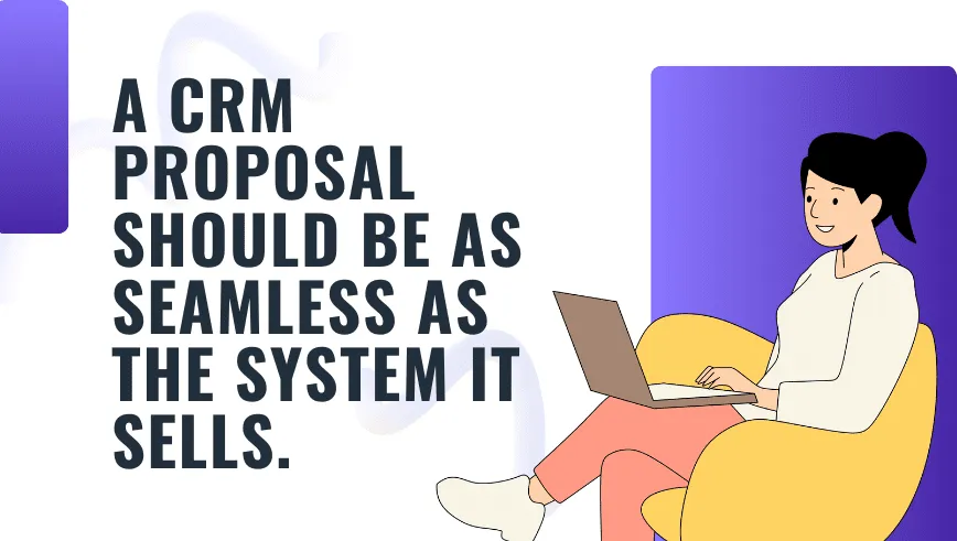 How to Write a CRM Software Development Proposal That Covers Everything
