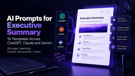 AI Prompts for Executive Summary: 18 Templates Across ChatGPT, Claude And Gemini