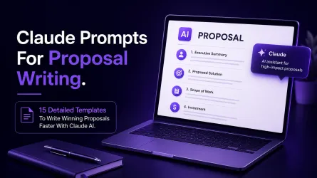 Claude Prompts For Proposal Writing: 15 Detailed Templates