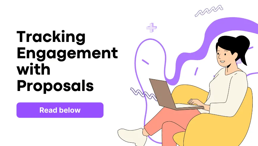 How to Track Proposal Engagement to Improve Close Rates