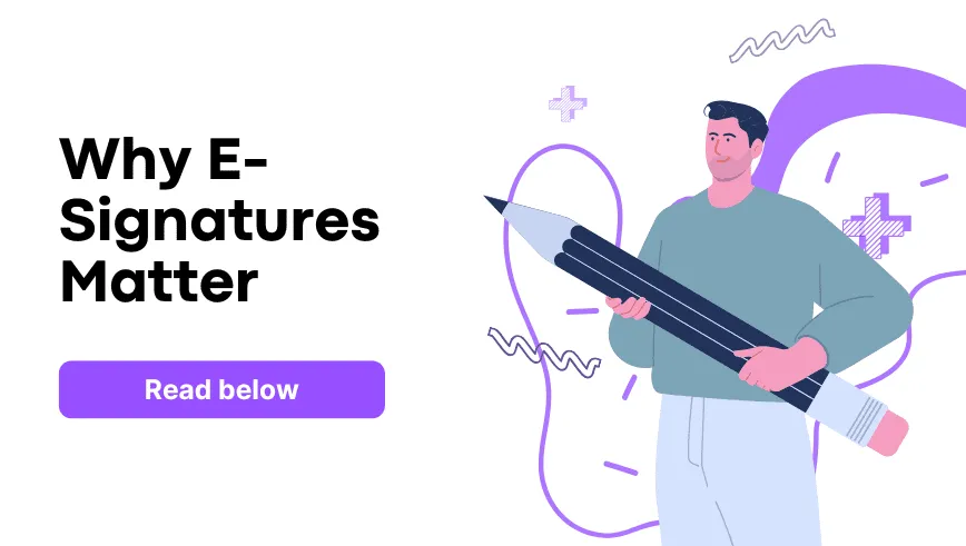 The Importance of E-Signatures in Modern Proposals