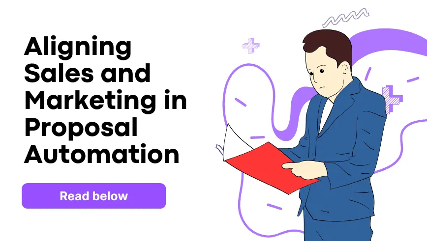 Sales and Marketing Alignment in Proposal Automation