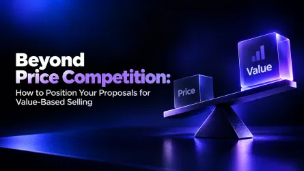 Beyond Price Competition: How to Position Your Proposals for Value-Based Selling
