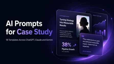 AI Prompts For Case Study: 18 Templates Across Models