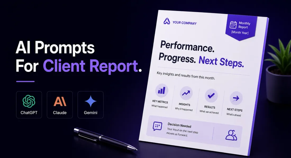 AI Prompts For Client Report: 18 Templates Across Models