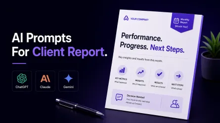 AI Prompts For Client Report: 18 Templates Across Models