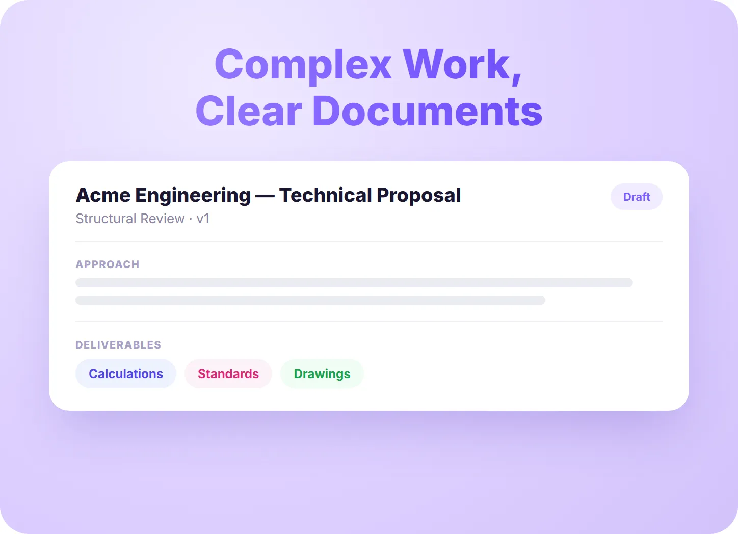 Turn Complex Work Into Clear Documents