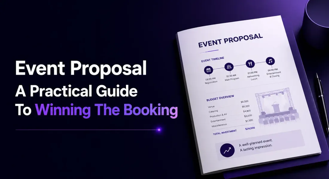 Event Proposal: A Practical Guide To Winning The Booking