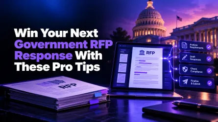 Win Your Next Government RFP Response With These Pro Tips
