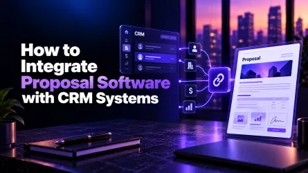 How to Integrate Proposal Software with CRM Systems