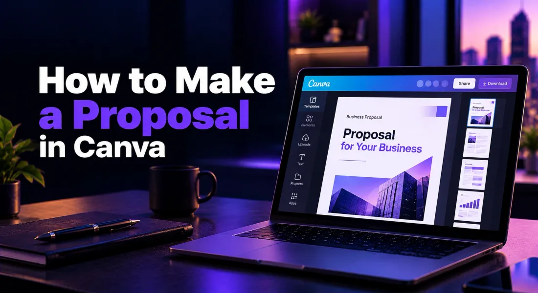 How to Make a Proposal in Canva: Template Tips and Step-by-Step Guide