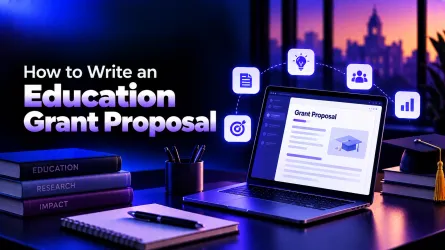 How to Write an Education Grant Proposal: The Ultimate Guide [2025]
