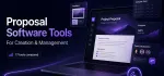 Curated List of Best Proposal Software Tools in 2025 [Strength and Weaknesses]