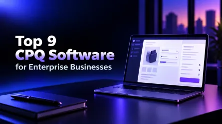 Top 9 CPQ Software for Enterprise Businesses (And Free Tools That Might Surprise You)